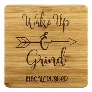 Wake Up and Grind Bamboo Coasters
